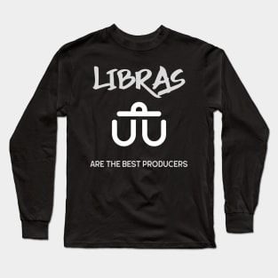 Libras Are The Best Producers, Music Producer Long Sleeve T-Shirt